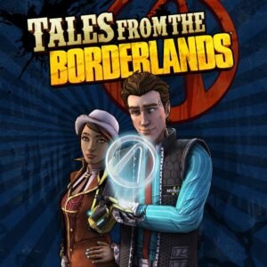 Tales From the Borderlands