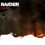 Tomb Raider: The Caves & Cliffs Multiplayer Map Pack