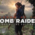 Shadow of the Tomb Raider: Definitive Edition